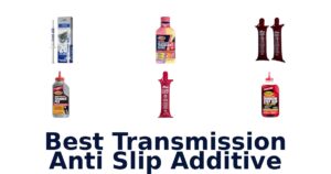 Best Transmission Anti Slip Additive