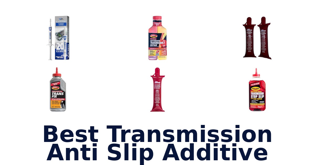 Best Transmission Anti Slip Additive