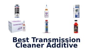 Best Transmission Cleaner Additive