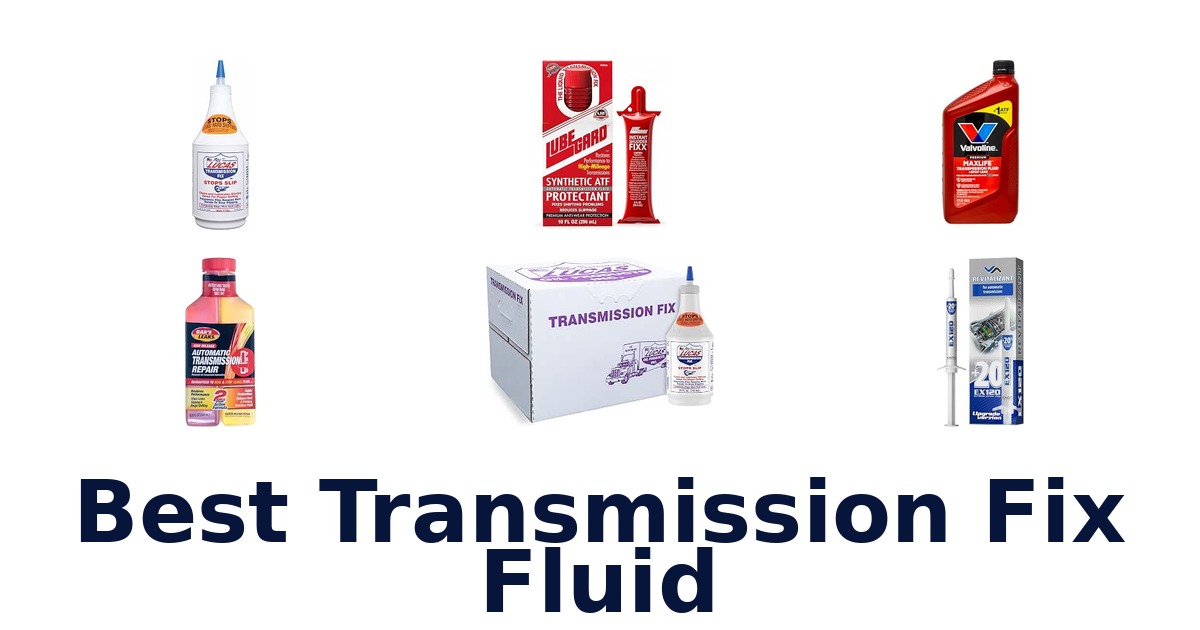 Best Transmission Fix Fluid