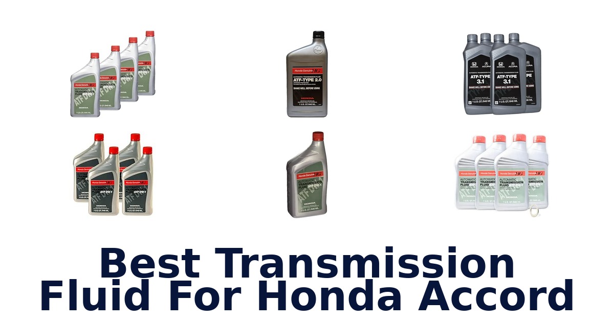 Best Transmission Fluid For Honda Accord