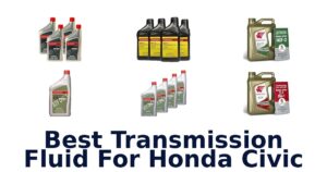 Best Transmission Fluid For Honda Civic