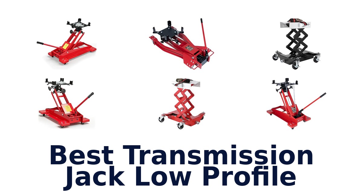 Best Transmission Jack Low Profile