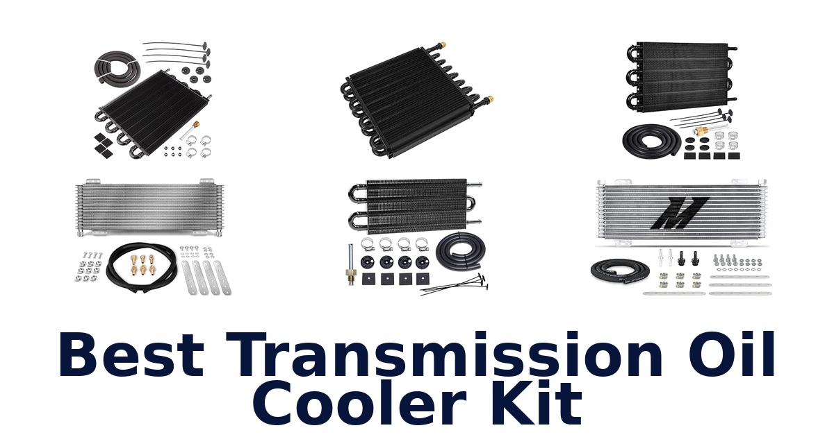 Best Transmission Oil Cooler Kit