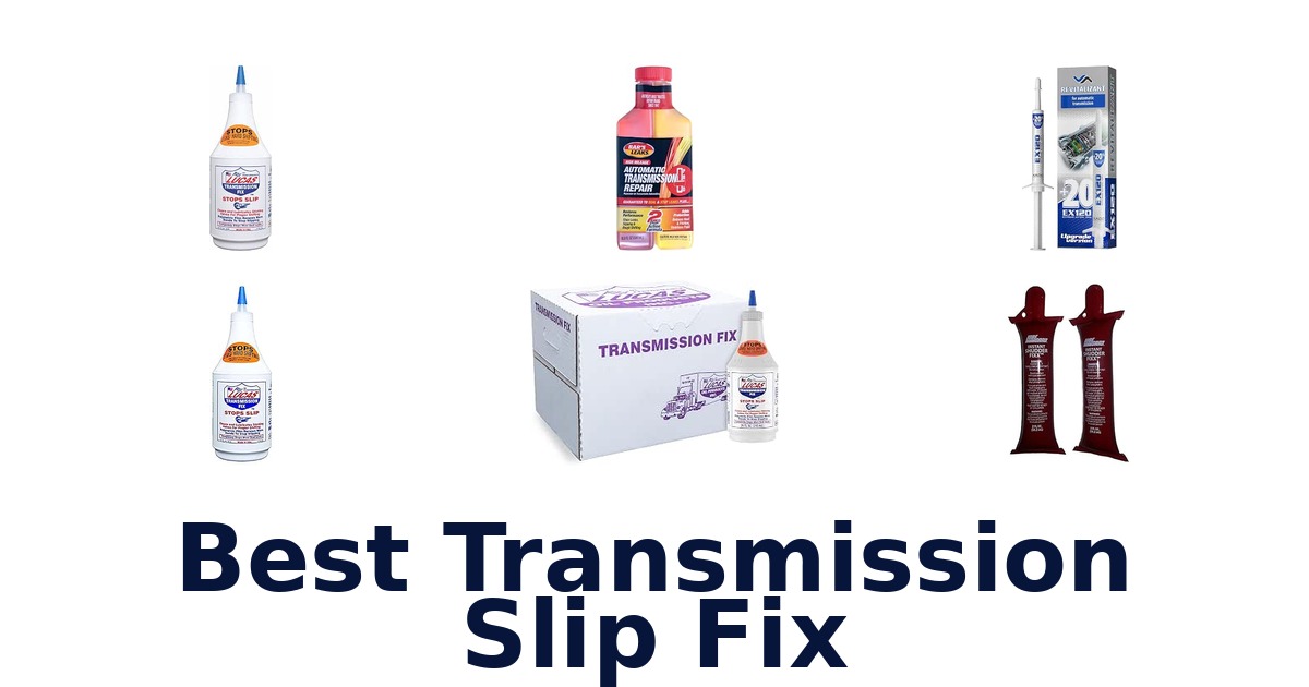 Best Transmission Slip Fix
