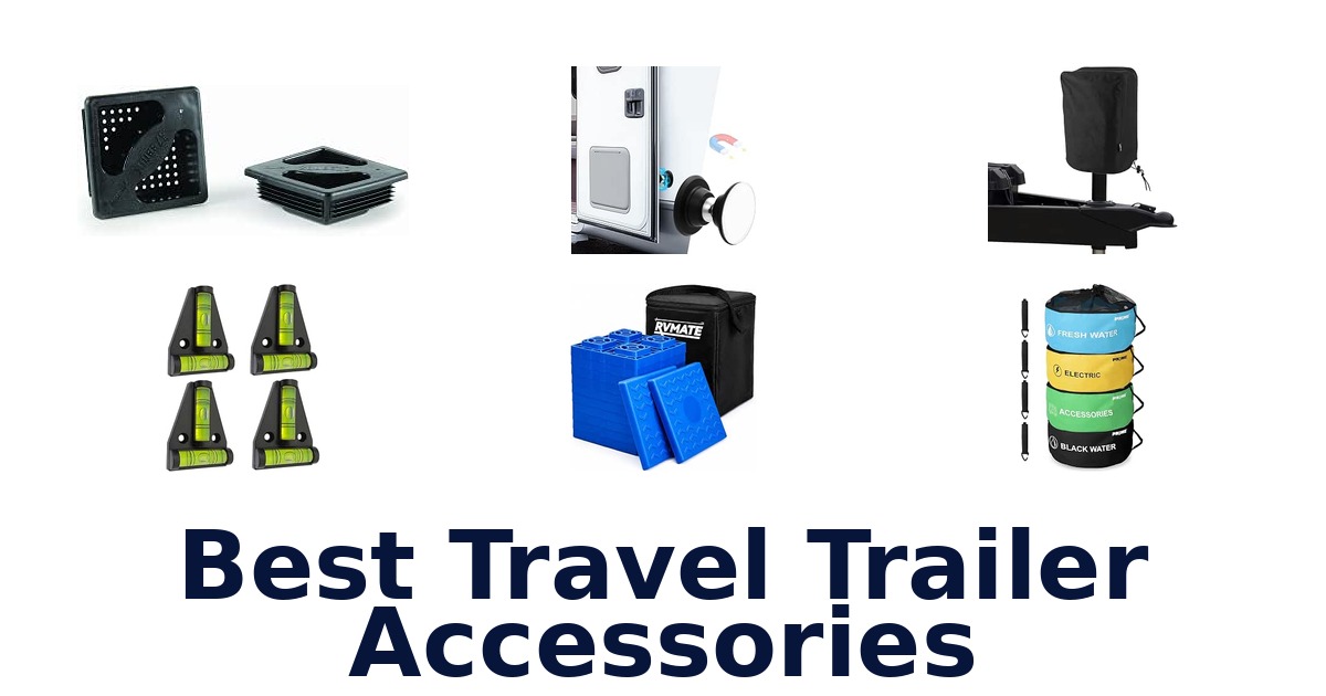 Best Travel Trailer Accessories