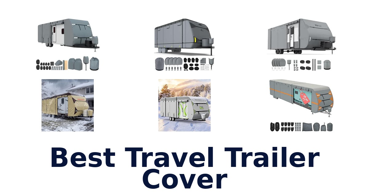 Best Travel Trailer Cover