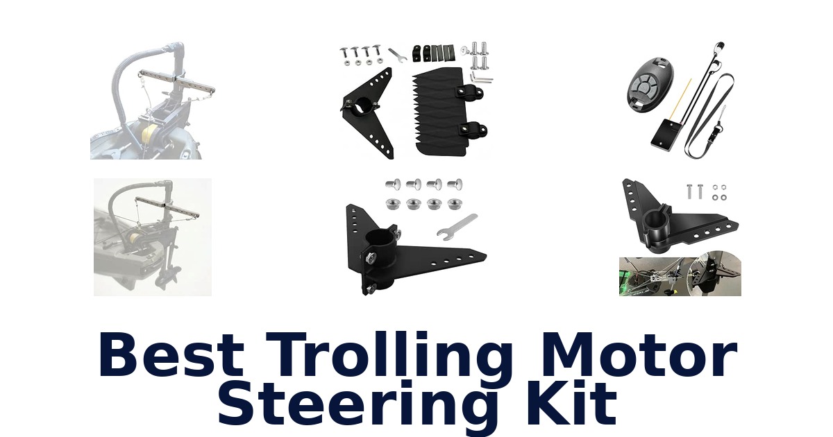 Best Trolling Motor Steering Kit