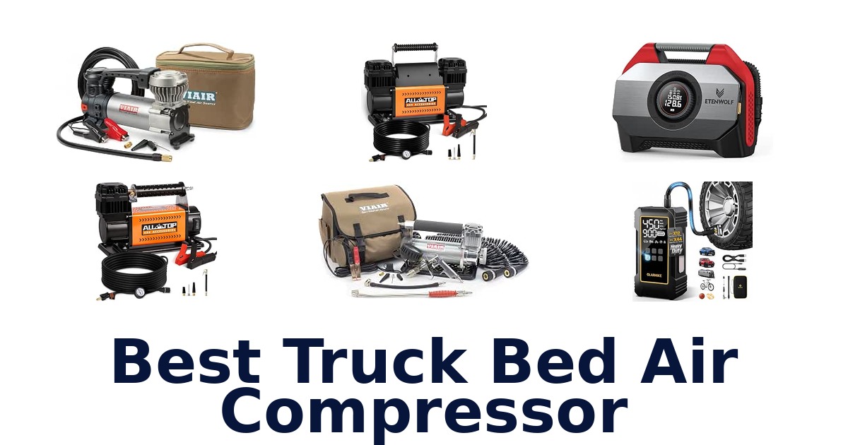 Best Truck Bed Air Compressor