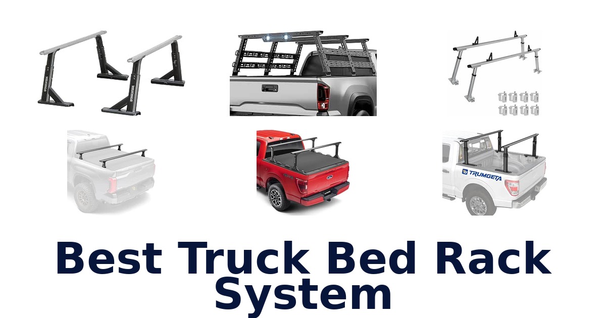 Best Truck Bed Rack System