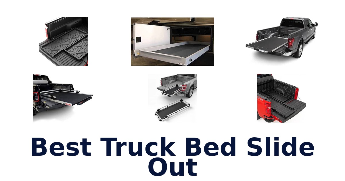 Best Truck Bed Slide Out