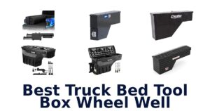 Best Truck Bed Tool Box Wheel Well