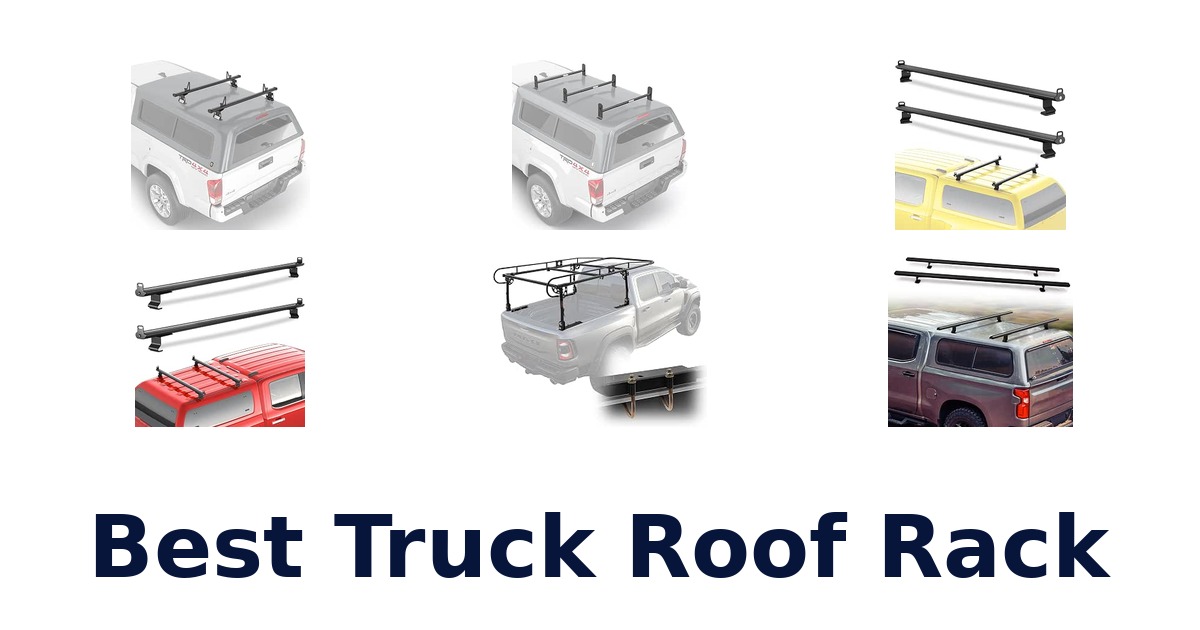 Best Truck Roof Rack