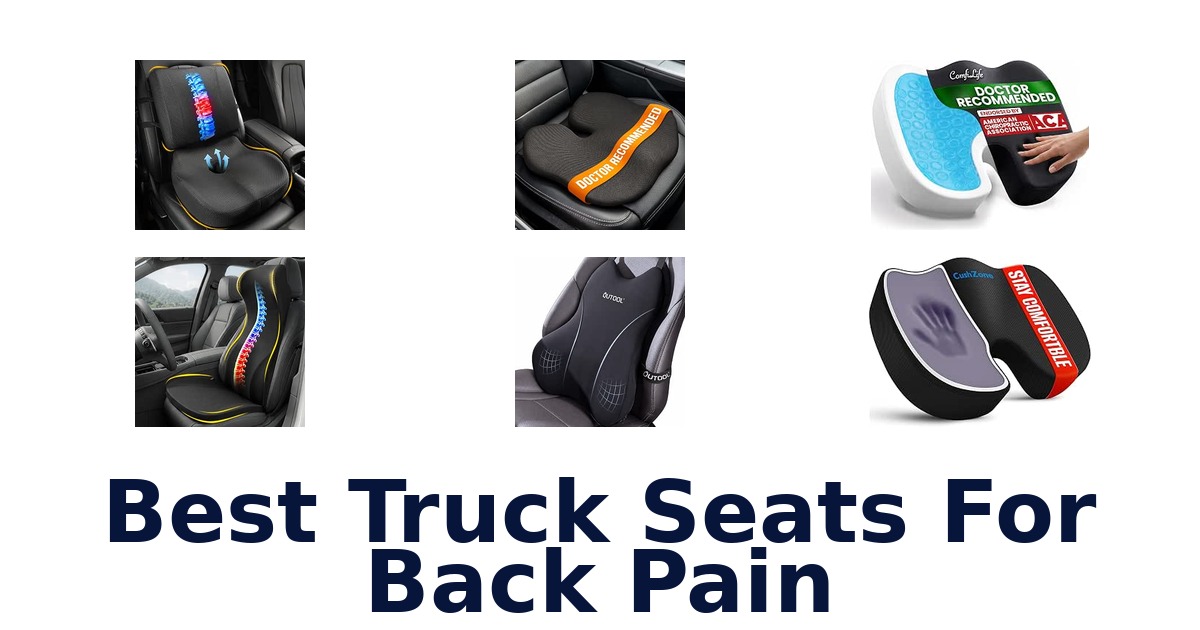 Best Truck Seats For Back Pain