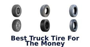Best Truck Tire For The Money