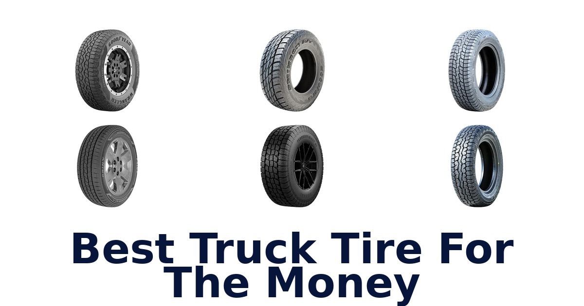 Best Truck Tire For The Money