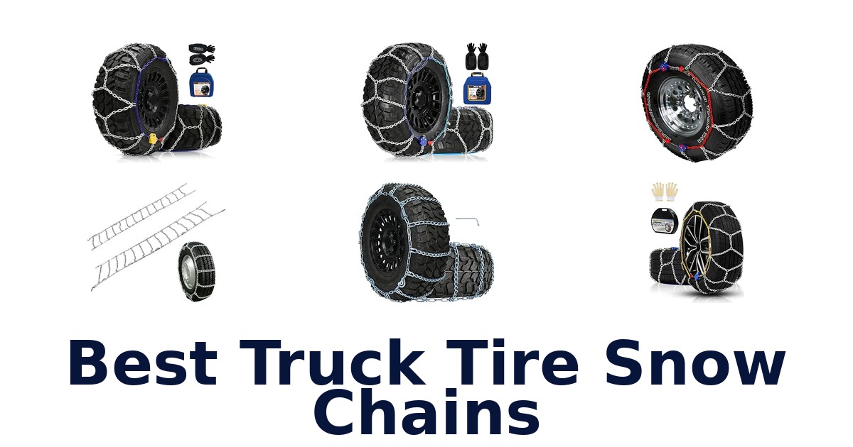 Best Truck Tire Snow Chains