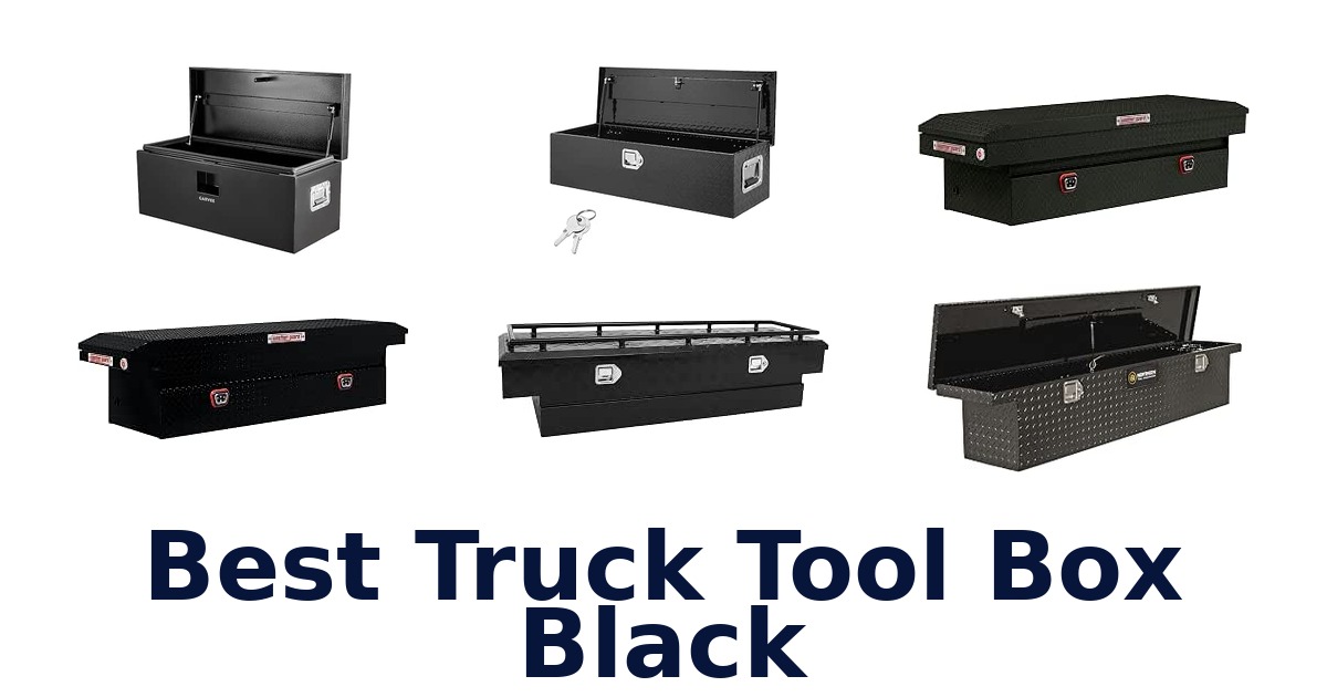 Best Truck Tool Box Black