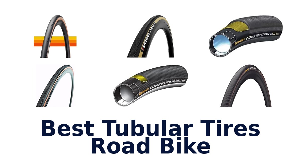 Best Tubular Tires Road Bike