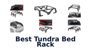 Best Tundra Bed Rack