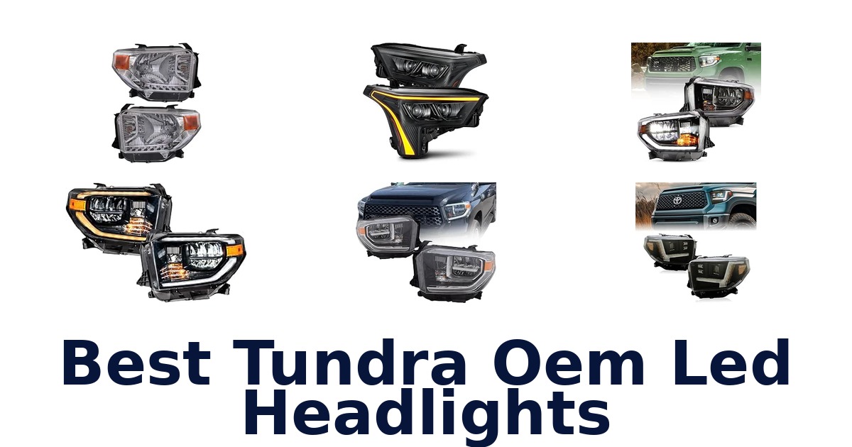 Best Tundra Oem Led Headlights