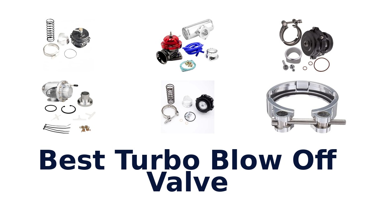 Best Turbo Blow Off Valve