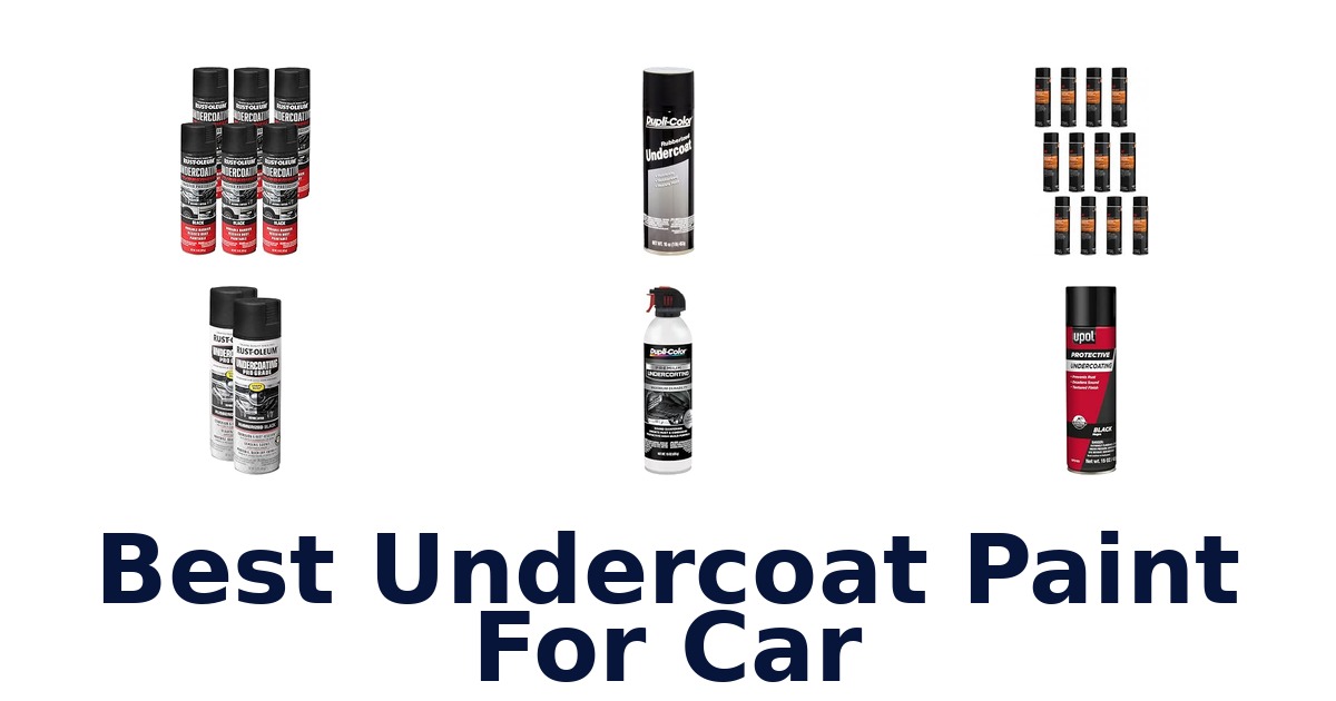 Best Undercoat Paint For Car