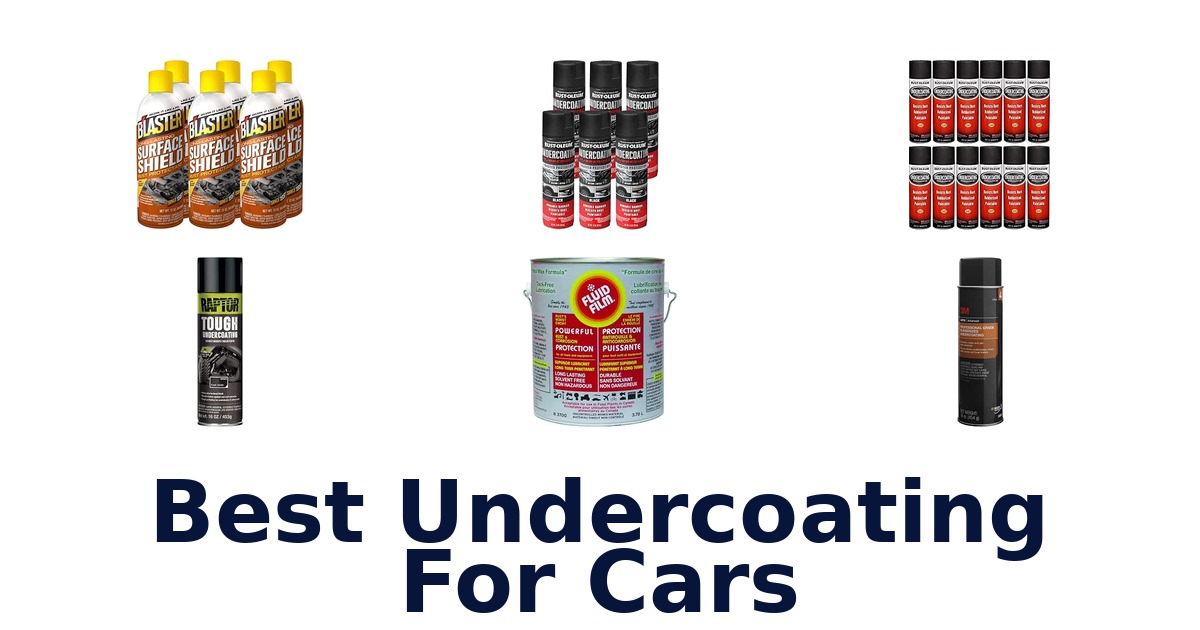 Best Undercoating For Cars