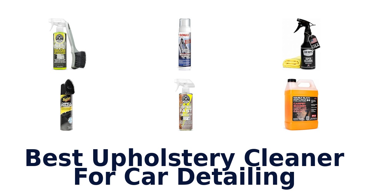 Best Upholstery Cleaner For Car Detailing