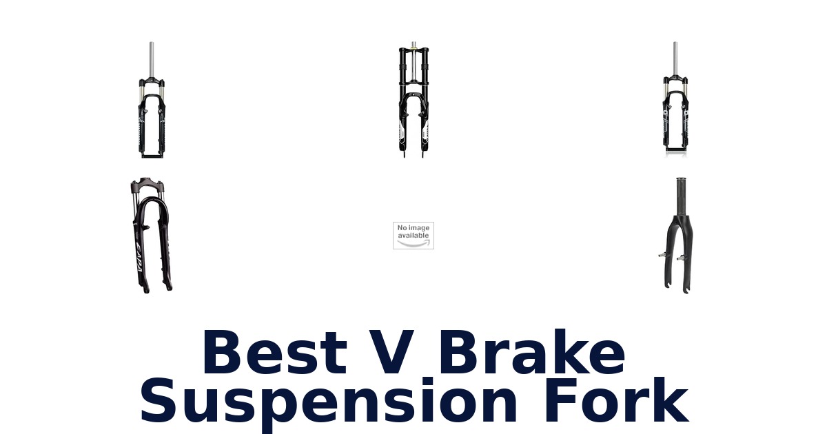 Best V Brake Suspension Fork