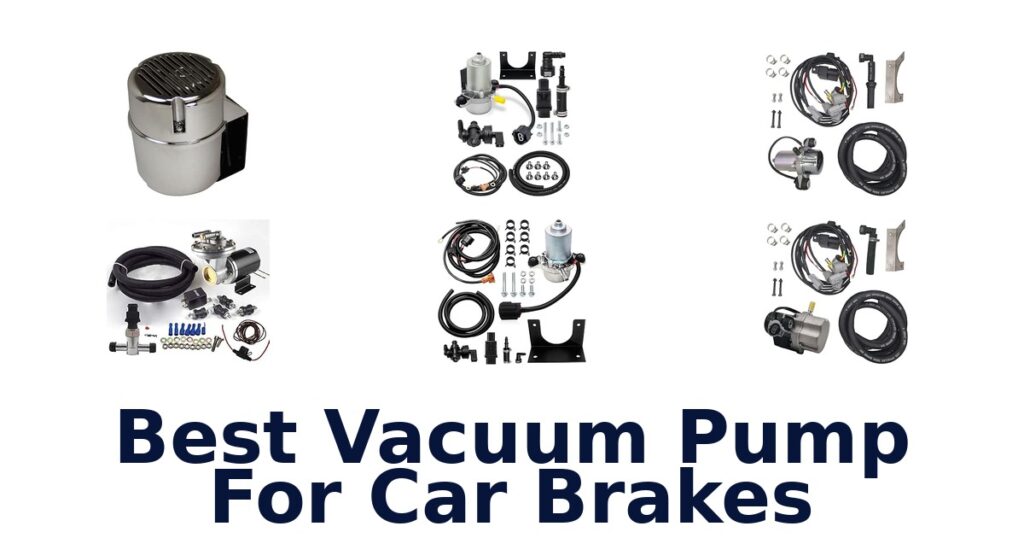 Best Vacuum Pump For Car Brakes