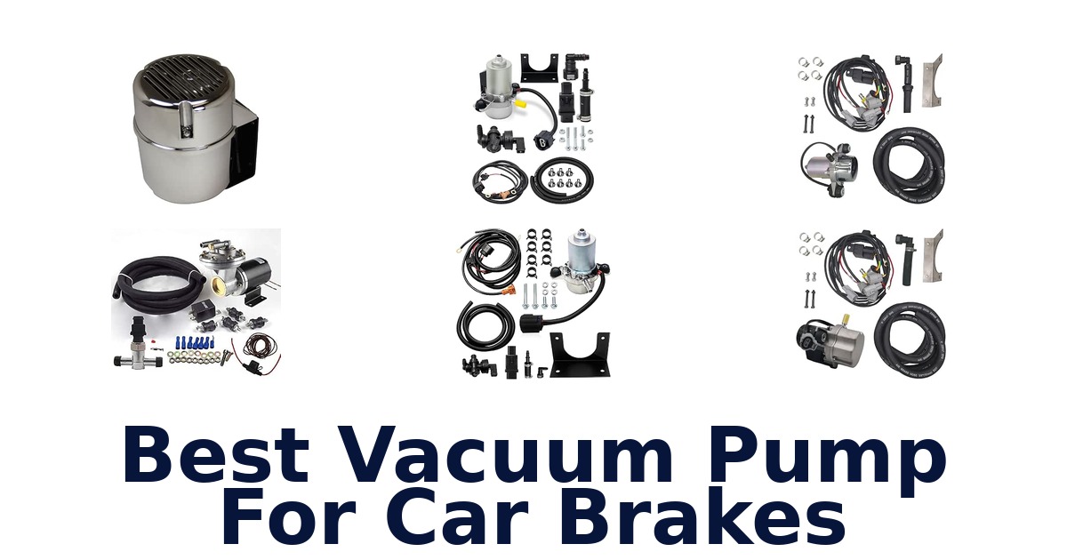 Best Vacuum Pump For Car Brakes