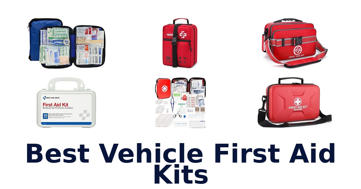 Best Vehicle First Aid Kits