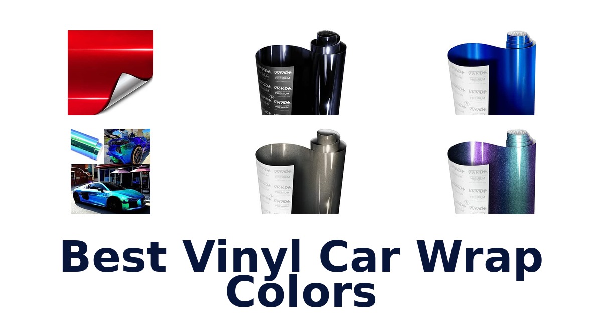 Best Vinyl Car Wrap Colors