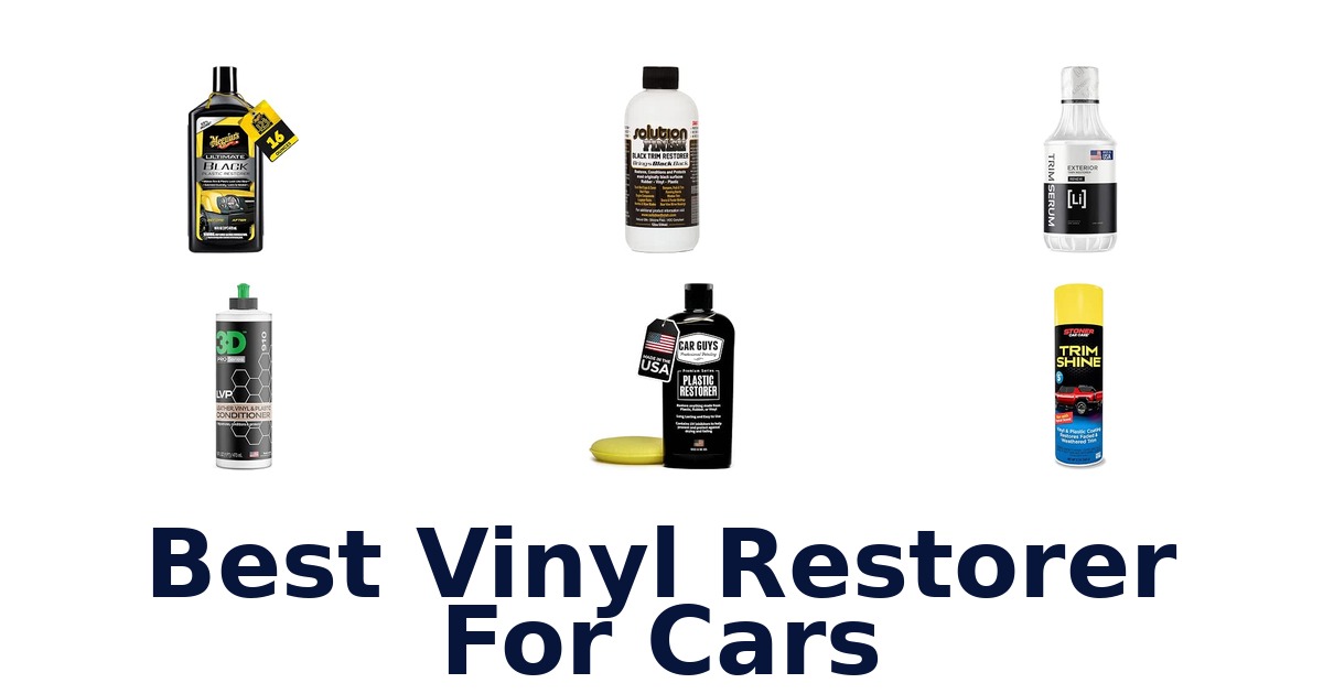 Best Vinyl Restorer For Cars