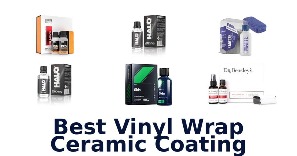 Best Vinyl Wrap Ceramic Coating