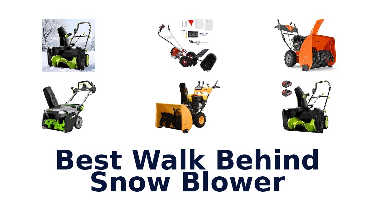 Best Walk Behind Snow Blower