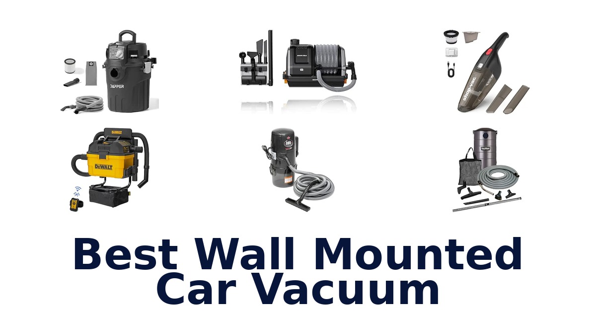 Best Wall Mounted Car Vacuum