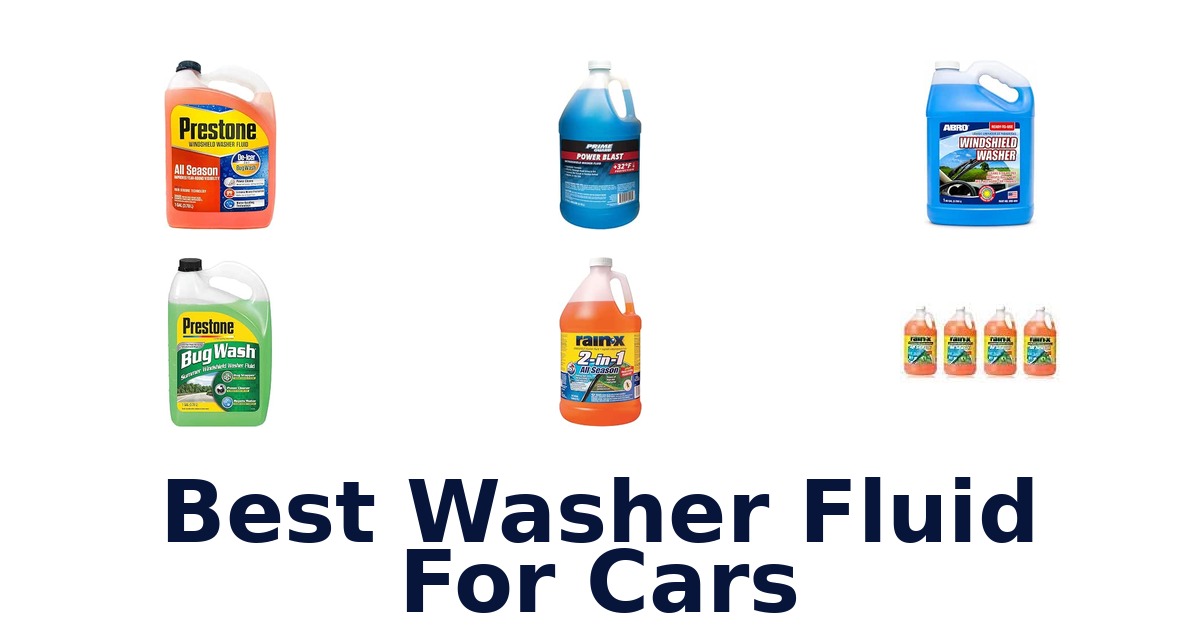Best Washer Fluid For Cars