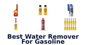 Best Water Remover For Gasoline