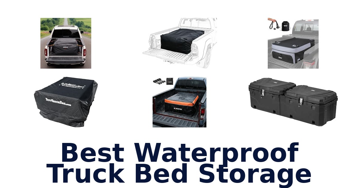 Best Waterproof Truck Bed Storage