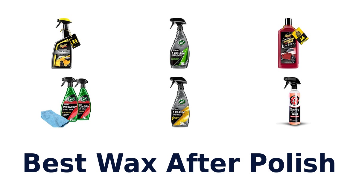 Best Wax After Polish