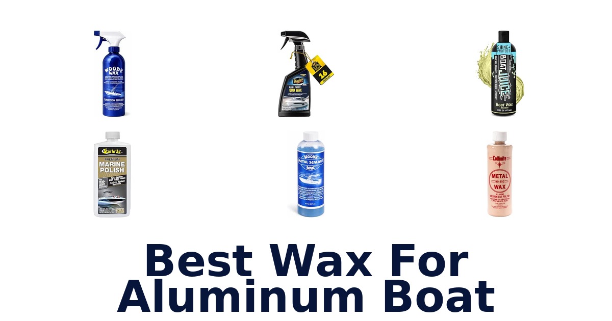 Best Wax For Aluminum Boat