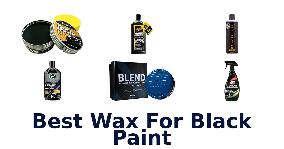Best Wax For Black Paint