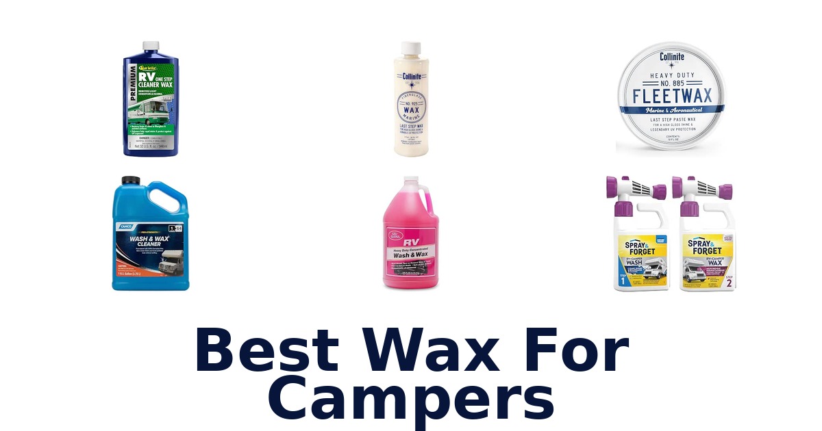 Best Wax For Campers