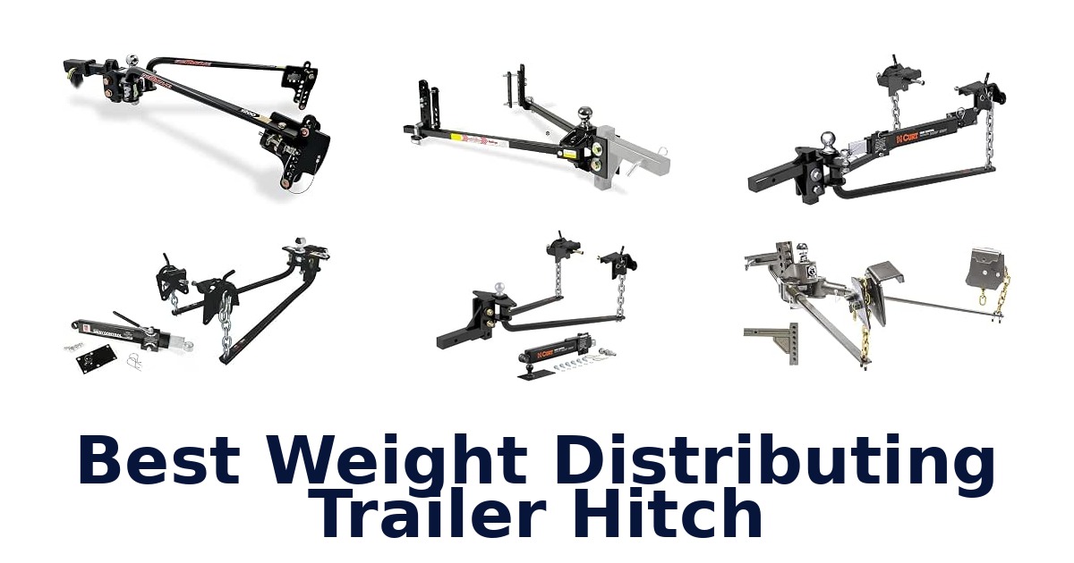 Best Weight Distributing Trailer Hitch