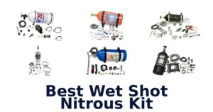 Best Wet Shot Nitrous Kit