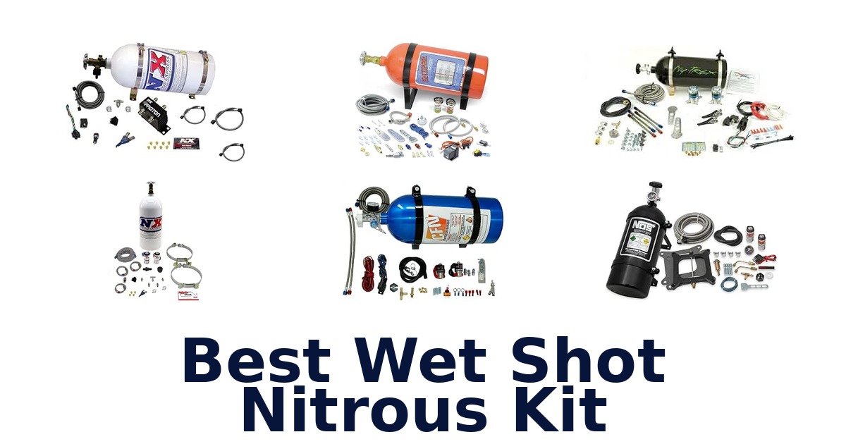 Best Wet Shot Nitrous Kit