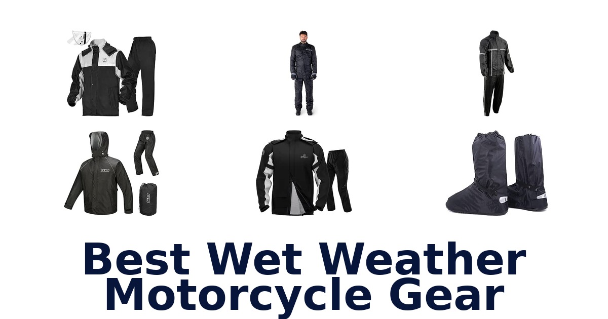 Best Wet Weather Motorcycle Gear