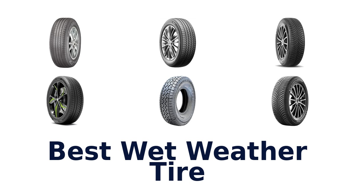 Best Wet Weather Tire